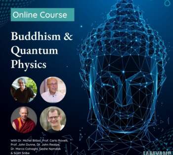 Buddhism & Quantum Physics